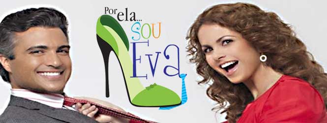 Novela Por Ela Sou Eva Resumo Semanal. Confira o resumo dos próximos capítulos de Por Ela Sou Eva SBT