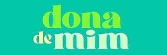 Dona de Mim resumo dos próximos capítulos. Leia o resumo semanal da novela
